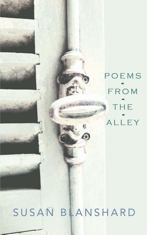 Produktbild: Poems From The Alley (Susan Blanshard Poems, #3)