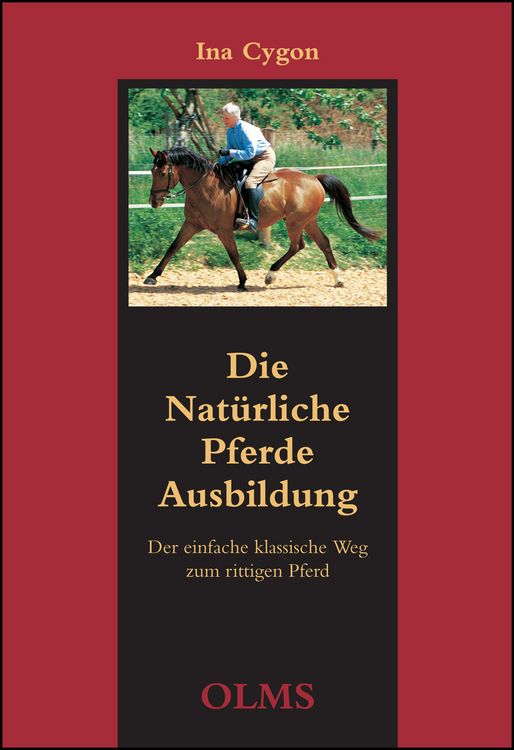 Produktbild: Die nat&uuml;rliche Pferdeausbildung