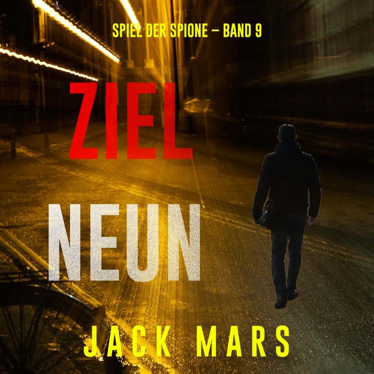 Produktbild: Ziel Neun (Spiel der Spione &ndash; Band 9)