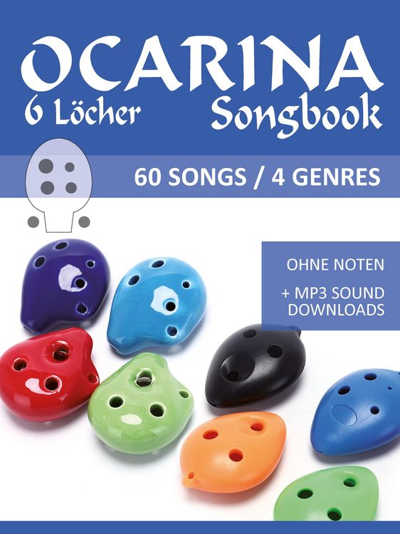 Produktbild: 6-Loch Okarina Liederbuch - 60 Songs / 4 Genres