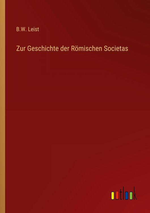 Produktbild: Zur Geschichte der R&ouml;mischen Societas
