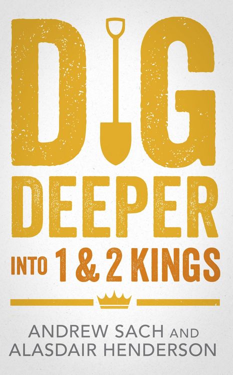 Produktbild: Dig Deeper into 1 & 2 Kings
