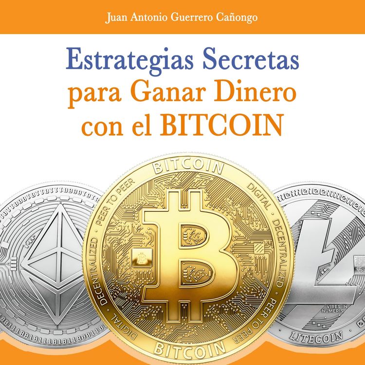 Produktbild: Estrategias secretas para ganar dinero con el bitcoin