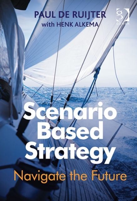 Produktbild: Ruijter, P: Scenario Based Strategy
