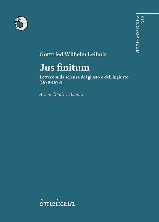 Produktbild: Jus finitum. Lettere sulla scienza del giusto e dell'ingiusto (1670-1678)