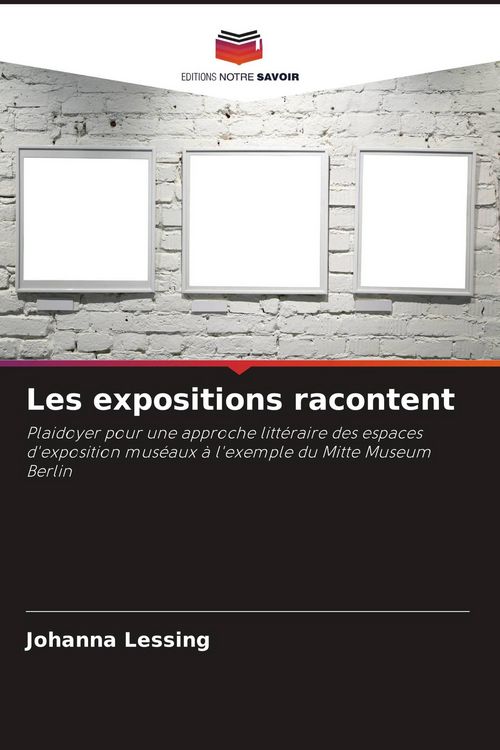 Produktbild: Les expositions racontent