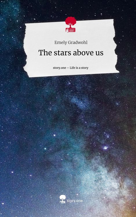 Produktbild: The stars above us. Life is a Story - story.one