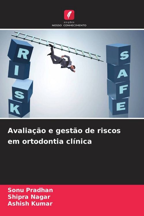 Produktbild: Avalia&ccedil;&atilde;o e gest&atilde;o de riscos em ortodontia cl&iacute;nica
