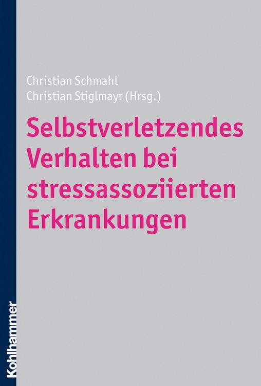 Produktbild: Selbstverletzendes Verhalten bei stressassoziierten Erkrankungen