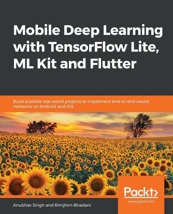 Produktbild: Mobile Deep Learning with TensorFlow Lite, ML Kit and Flutter