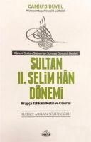 Produktbild: Camiud D&uuml;vel - Sultan 2. Selim Han D&ouml;nemi - Kanuni Sultan S&uuml;leyman Sonrasi Osmanli Devleti