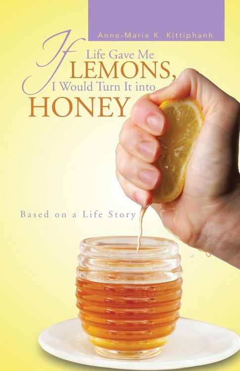 Produktbild: If Life Gave Me Lemons, I Would Turn It Into Honey