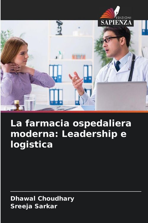 Produktbild: La farmacia ospedaliera moderna: Leadership e logistica