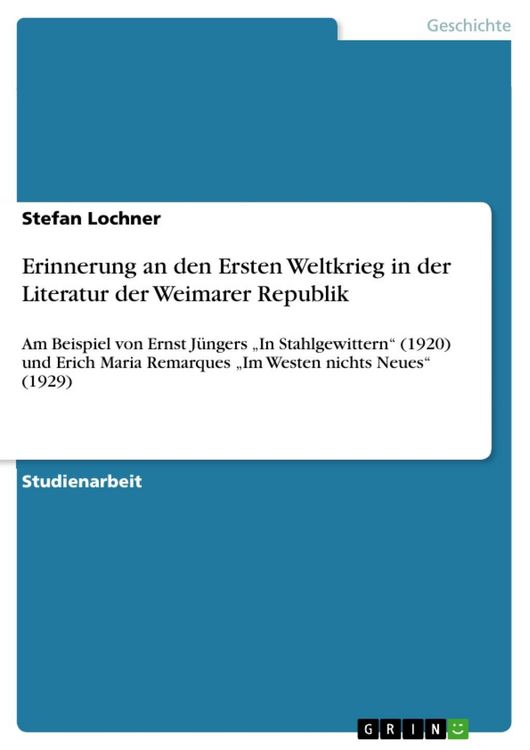 Produktbild: Erinnerung an den Ersten Weltkrieg in der Literatur der Weimarer Republik