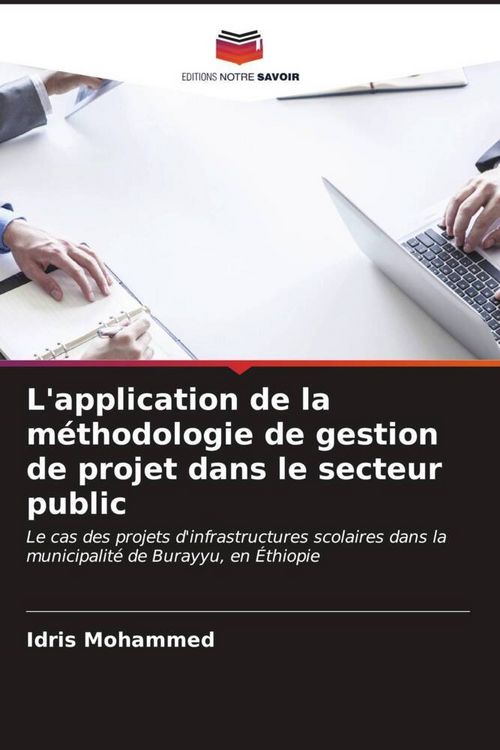 Produktbild: L'application de la m&eacute;thodologie de gestion de projet dans le secteur public