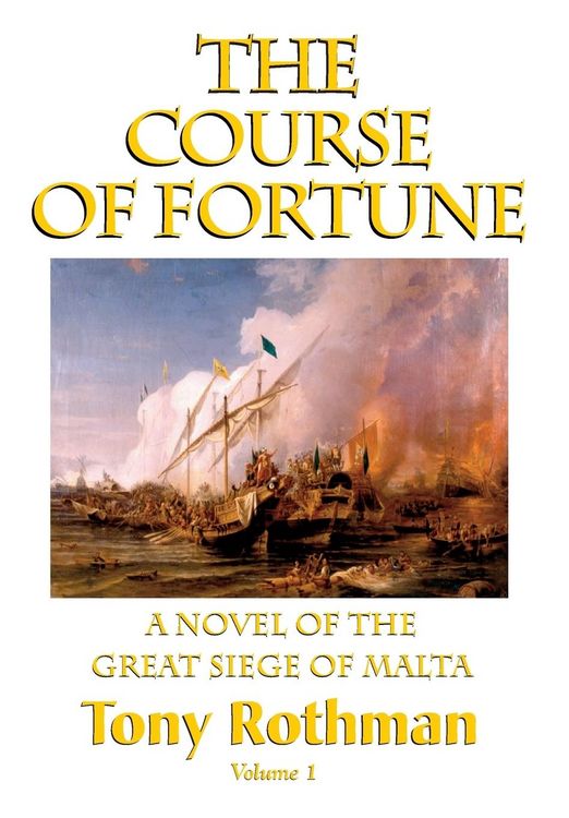 Produktbild: The Course of Fortune, A Novel of the Great Siege of Malta