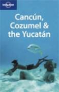 Produktbild: Canc&uacute;n, Cozumel & the Yucat&aacute;n