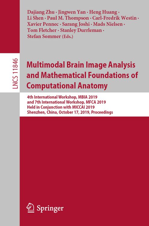 Produktbild: Multimodal Brain Image Analysis and Mathematical Foundations of Computational Anatomy