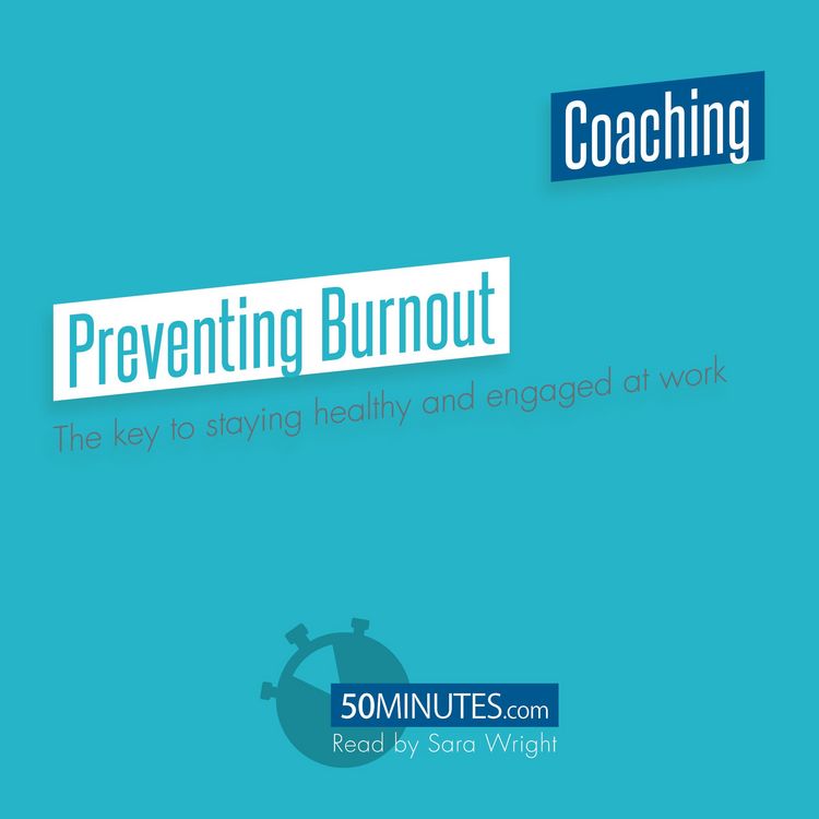 Bild vom Artikel Preventing Burnout vom Autor 50minutes