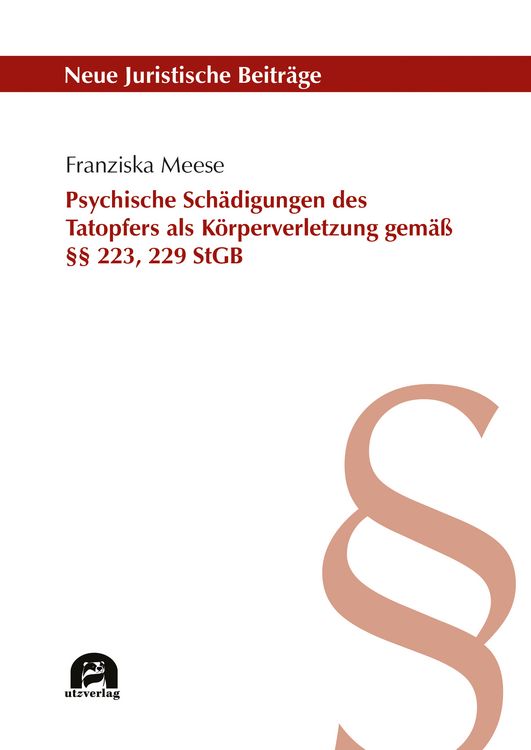 Produktbild: Psychische Sch&auml;digungen des Tatopfers als K&ouml;rperverletzung gem&auml;&szlig; &sect;&sect; 223, 229 StGB