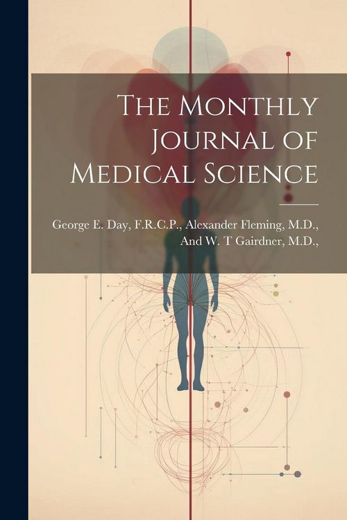 Produktbild: The Monthly Journal of Medical Science