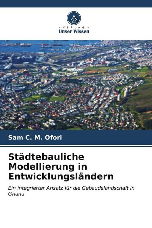 Produktbild: St&auml;dtebauliche Modellierung in Entwicklungsl&auml;ndern