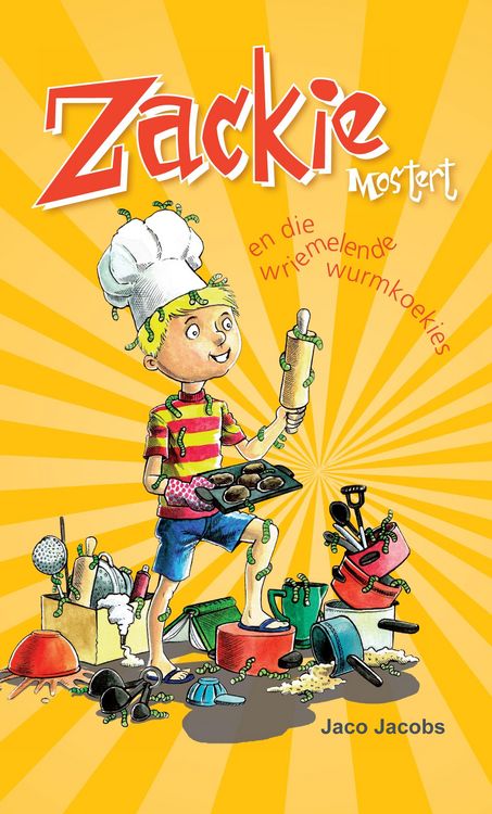 Produktbild: Zackie Mostert en die wriemelende wurmkoekies