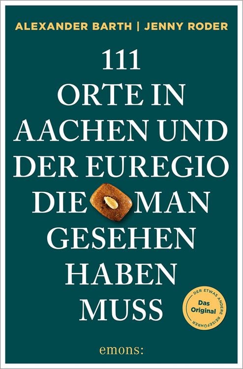 Produktbild: 111 Orte in Aachen und der Euregio, die man gesehen haben muss