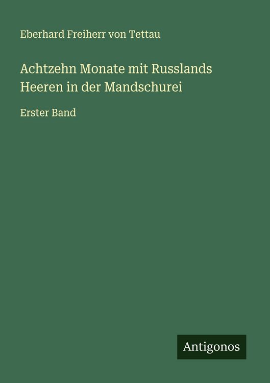 Produktbild: Achtzehn Monate mit Russlands Heeren in der Mandschurei