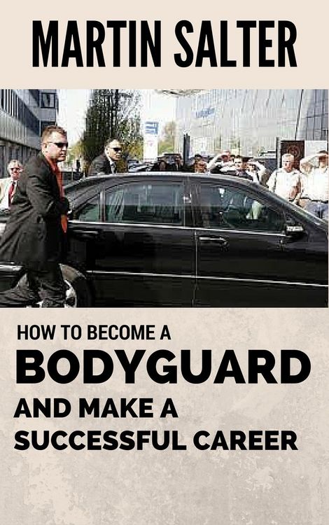Produktbild: How To Become A Bodyguard, And Make A Successful Career