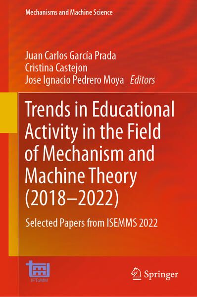 Produktbild: Trends in Educational Activity in the Field of Mechanism and Machine Theory (2018&ndash;2022)