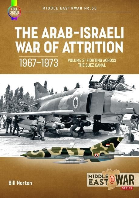 Produktbild: The Arab-Israeli War of Attrition, 1967-1973 Volume 2