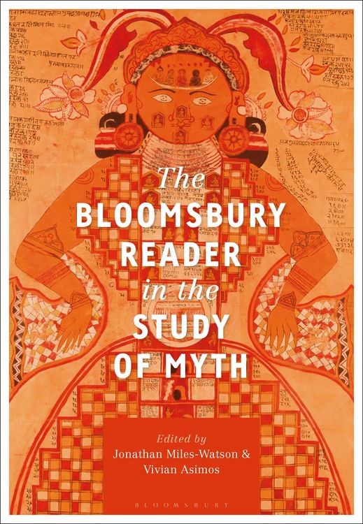 Produktbild: The Bloomsbury Reader in the Study of Myth