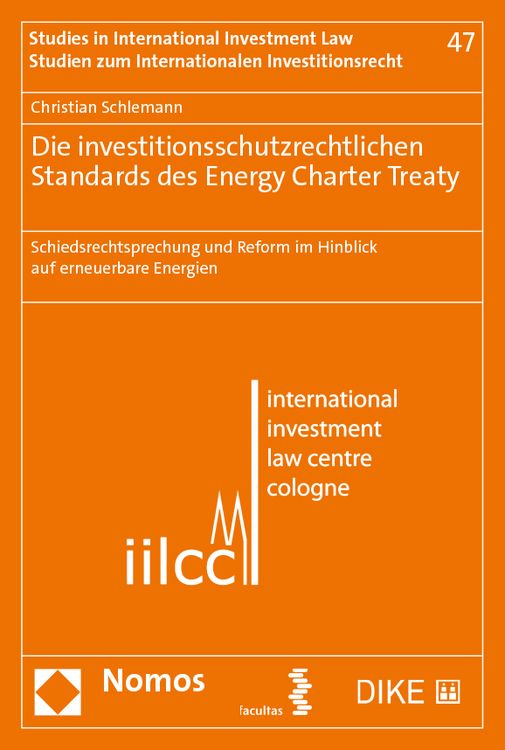 Produktbild: Die investitionsschutzrechtlichen Standards des Energy Charter Treaty