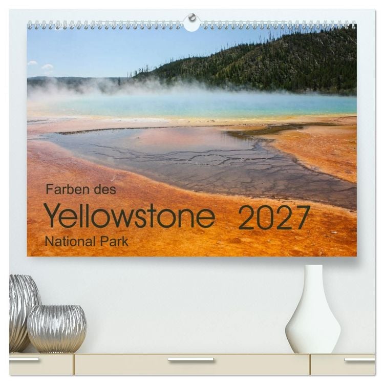 Produktbild: Farben des Yellowstone National Park 2027 (hochwertiger Premium Wandkalender 2027 DIN A2 quer), Kunstdruck in Hochglanz