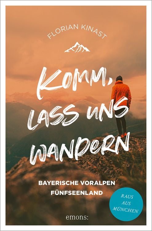 Produktbild: Komm, lass uns wandern. Bayerische Voralpen und Fünfseenland