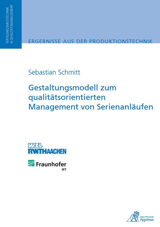 Produktbild: Gestaltungsmodell zum qualit&auml;tsorientierten Management von Serienanl&auml;ufen