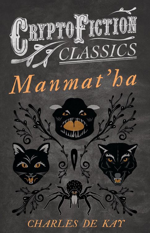 Produktbild: Manmat'ha (Cryptofiction Classics - Weird Tales of Strange Creatures)