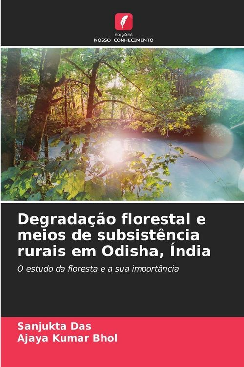 Produktbild: Degrada&ccedil;&atilde;o florestal e meios de subsist&ecirc;ncia rurais em Odisha, &Iacute;ndia