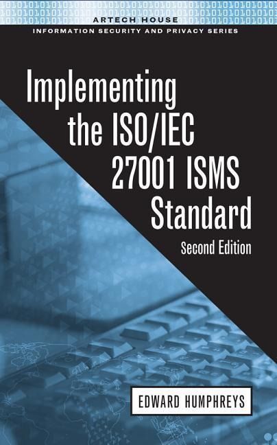 Produktbild: Humphreys, E: Implementing the ISO/IEC 27001 ISMS Standard,