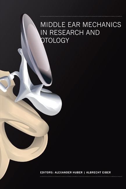 Produktbild: Middle Ear Mechanics in Research and Otology - Proceedings of the 4th International Symposium