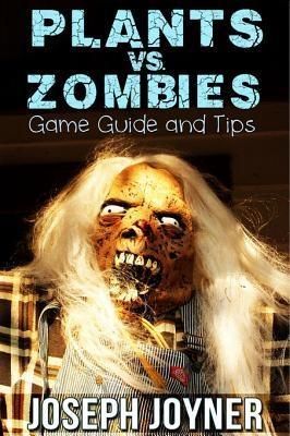 Produktbild: Plants vs. Zombies Game Guide and Tips