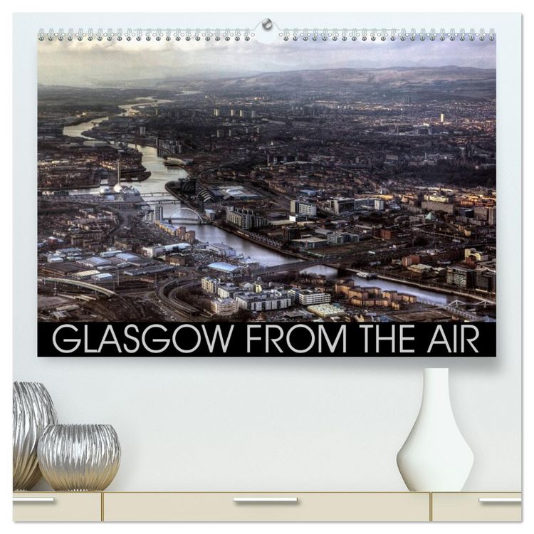 Produktbild: Glasgow from the Air (High Quality Premium Wall Calendar 2026 DIN A2 landscape),CALVENDO 12 Month Wall Calendar