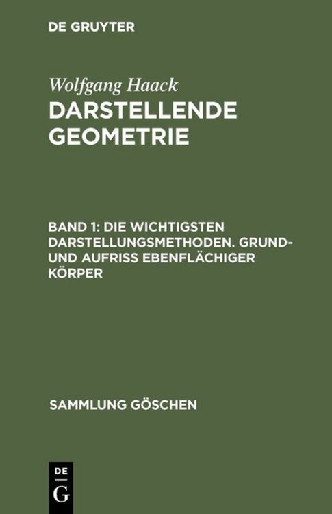 Produktbild: Die wichtigsten Darstellungsmethoden. Grund- und Aufri&szlig; ebenfl&auml;chiger K&ouml;rper