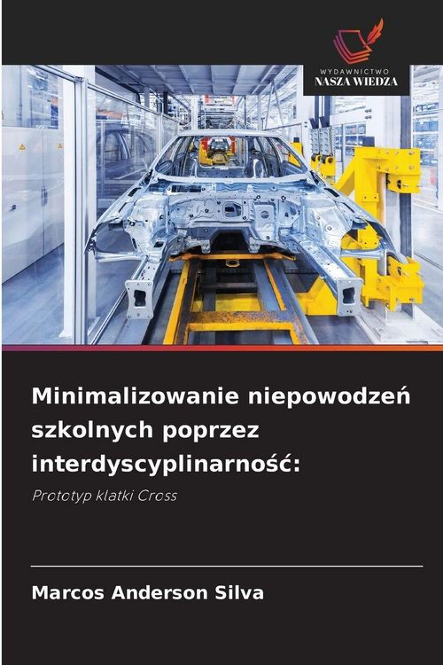 Produktbild: Minimalizowanie niepowodzen szkolnych poprzez interdyscyplinarnosc: