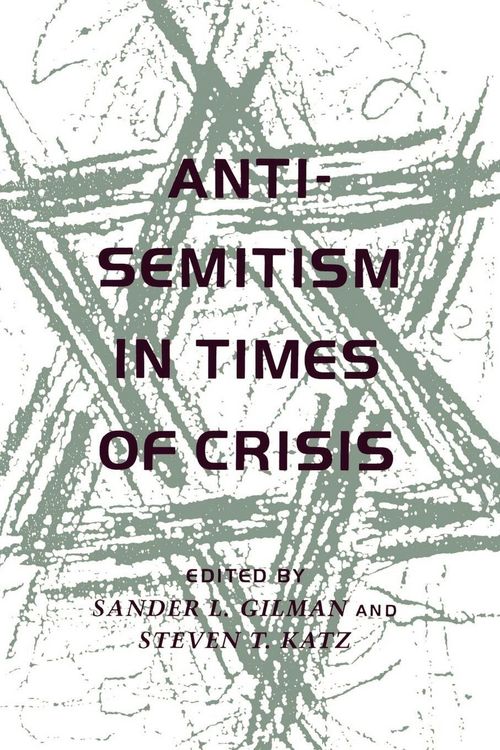 Produktbild: Anti-Semitism in Times of Crisis