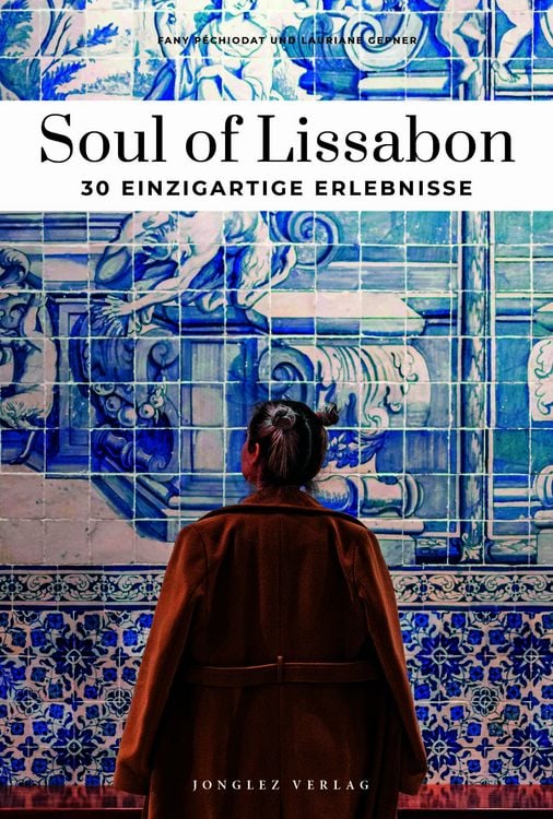 Produktbild: Soul of Lissabon - einzigartige Erlebnisse