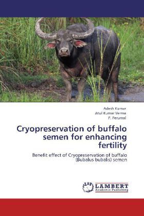 Produktbild: Kumar, A: Cryopreservation of buffalo semen for enhancing fe