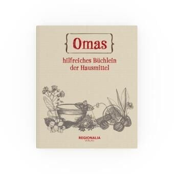 Produktbild: Omas hilfreiches B&uuml;chlein der Hausmittel