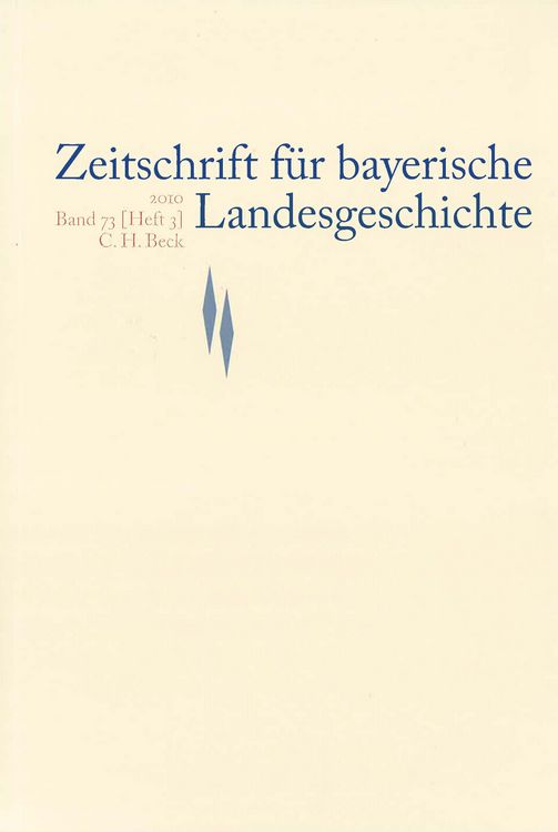 Produktbild: Zeitschrift f&uuml;r bayerische Landesgeschichte Band 73 Heft 3/2010
